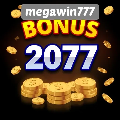 Bonus dan Promosi Menarik di Megawin777